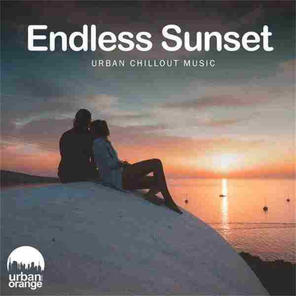 【休闲沙发】VA-2022-EndlessSunset(UrbanChilloutMusic)(FLAC)